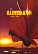["Aldebaran" tome 2 "La Blonde"]