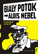 ["Alois Nebel" tom 1: "Biay Potok"]