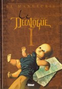 ["Le Dcalogue" tome 1: "Le Manuscrit"]