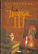 ["Le Dcalogue" tome 3: "Le Mtore"]