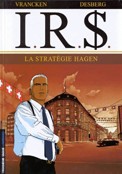 ["I.R.$." tome 2: "La stratgie Hagen"]
