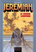 ["Jeremiah" tome 21: "Le cousin Lindford"]