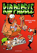 ["Kid Paddle" tome 3: "Apocalypse Boy"]
