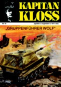 ["Kapitan Kloss" nr 19 "Gruppenfhrer Wolf"]