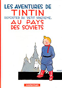 ["Les aventures de Tintin" - tome 1: "Tintin au pays des Soviets"]